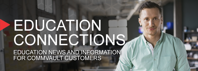 Commvault Education Connections newsletter